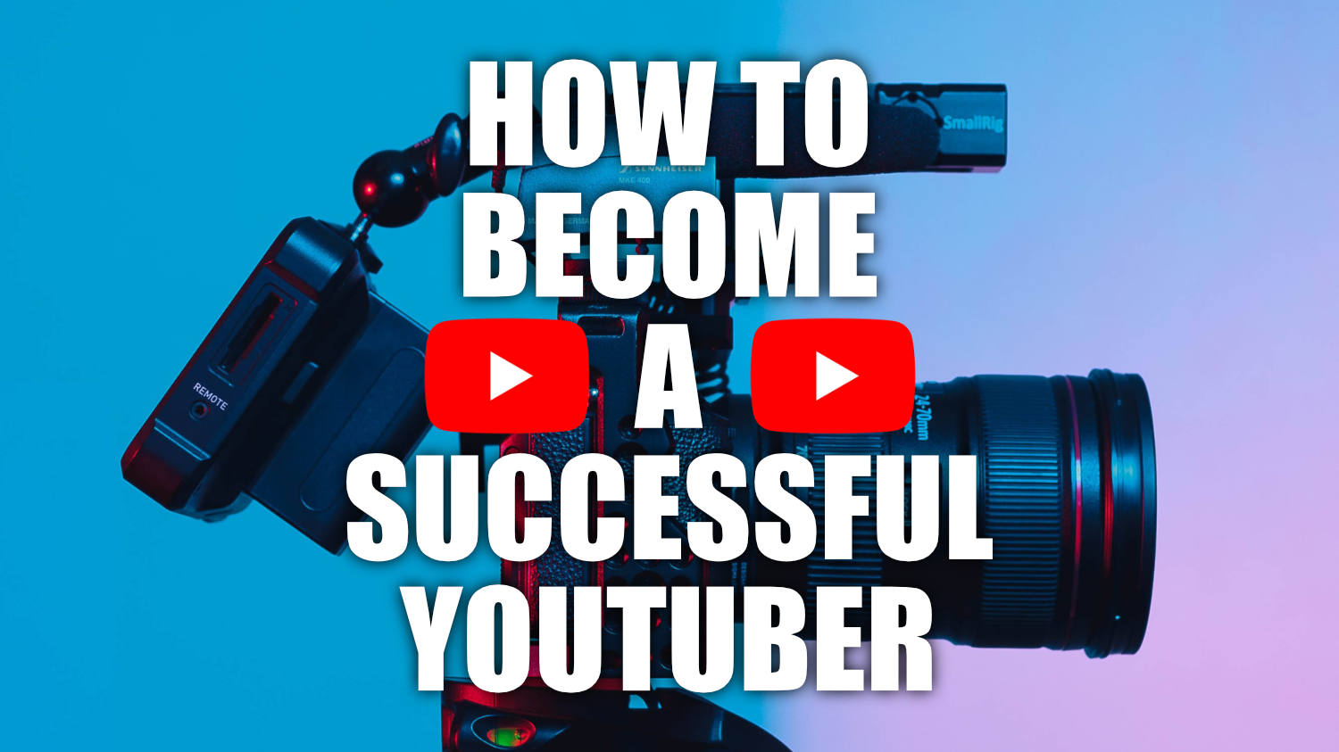 10 Steps How To Become A Successful Youtuber Kabgig Music